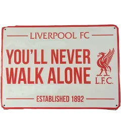 LIVERPOOL YOU'LL NEVER WALK ALONE SIGN