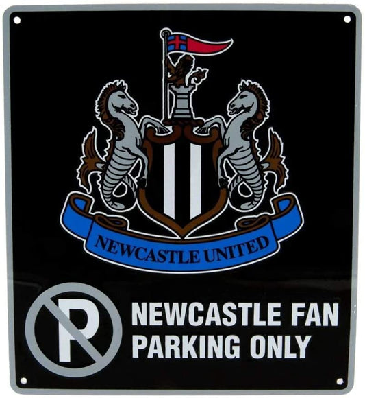 NEWCASTLE UNITED NO PARKING SIGN